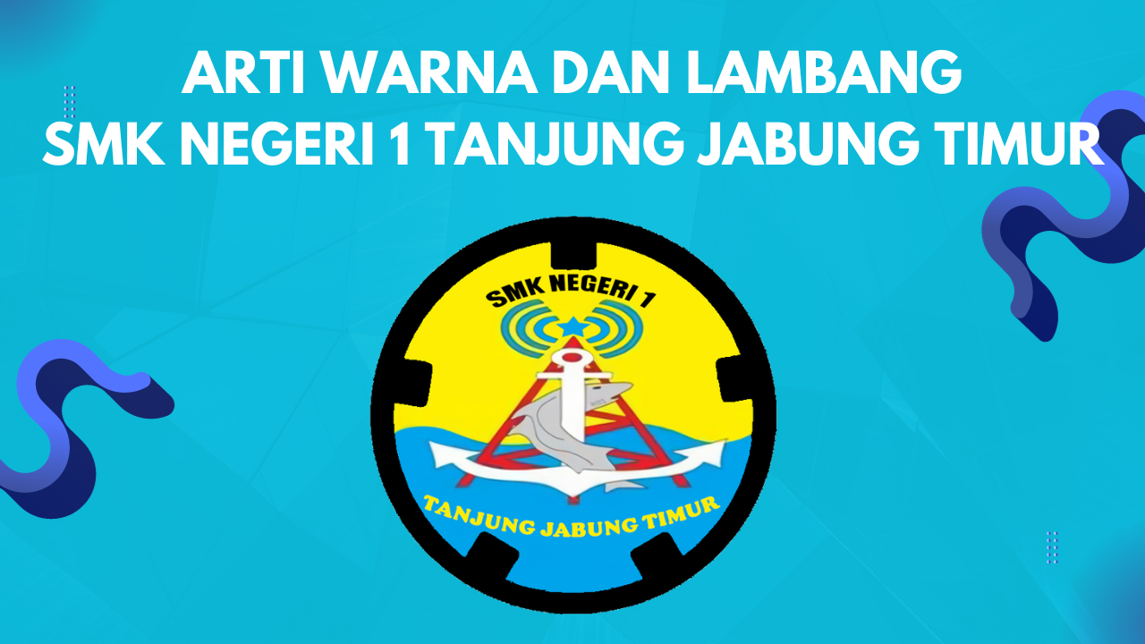 ARTI WARNA DAN LAMBANG SMK NEGERI TANJUNG JABUNG TIMUR